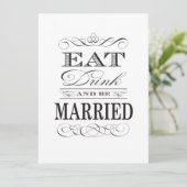 Eet Drink en word getrouwd Zwart en Wit Kaart (Staand voorkant)