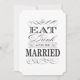 Eet Drink en word getrouwd Zwart en Wit Kaart
