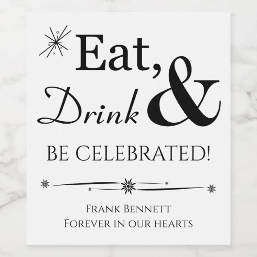 Eet Drink en word gevierd Viering van het leven Wijn Etiket (Enkel label)