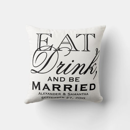 Eet, Drink en word huwelijkshuwelijk Kussen (Achterkant)