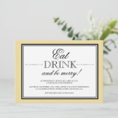 Eet, Drink en word Merry Dinner Party Uitnodiging (Staand voorkant)
