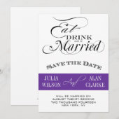 Eet, Drink en worden gehuwd Sla de datum Paars op Kaart (Voorkant / Achterkant)