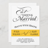 Eet, Drink en worden gehuwd Sparen de Datum Geel Save The Date (Voorkant / Achterkant)