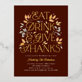 Eet Drink Geef Bedankt Thanksgiving Dinner Party Folie Uitnodiging Briefkaart