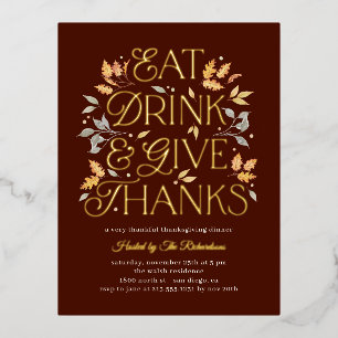 Eet Drink Geef Bedankt Thanksgiving Dinner Party Folie Uitnodiging Briefkaart