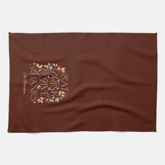 Eet Drink Geef Bedankt Thanksgiving keukenhanddoek (Horizontaal)