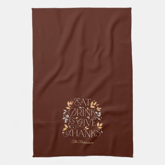 Eet Drink Geef Bedankt Thanksgiving keukenhanddoek (Verticaal)