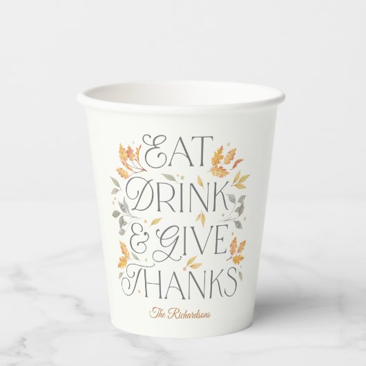 Eet Drink Geef Bedankt Thanksgiving Party Papieren Papieren Bekers (Voorkant)