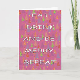 Eet drink herhaal kerstbomen feestdagen kaart