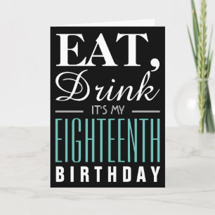 Eet, Drink, het is mijn 18e verjaardag Bedankkaart