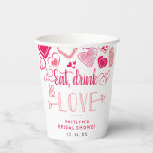 "Eet, Drink & Houd van" Valentijnsdag Bruidsfeest Papieren Bekers (Achterkant)