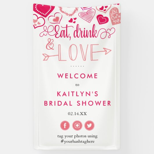 "Eet, Drink & Houd van" Valentijnsdag Bruidsmeisje Spandoek (Verticaal)