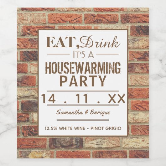 Eet, Drink Housewarming Party Rustic Brick Wijn Etiket (Enkel label)