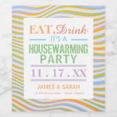 Eet, Drink Housewarming Party Wavy Lines Wijn Etiket (Enkel label)