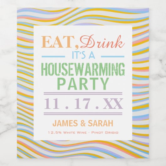 Eet, Drink Housewarming Party Wavy Lines Wijn Etiket (Enkel label)