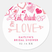 "Eet, Drink & Liefde" Valentijnsdag Bruidsfeest Ronde Sticker (Voorkant)