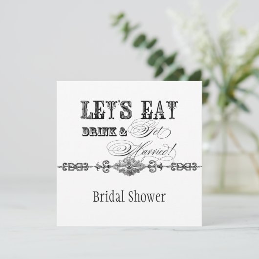 Eet, Drink n Getrouwd bruids doucheuitnodiging Kaart (Staand voorkant)