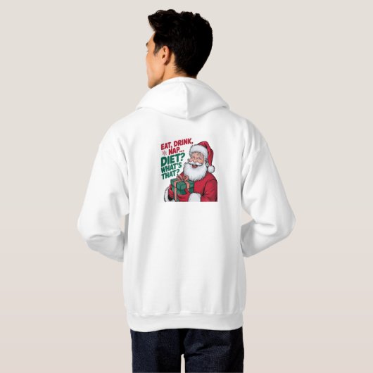 Eet Drink Nap whats Diet, Funny Santa Hoodie (Achterkant volledig)