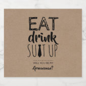 Eet Drink pak omhoog Groomsman voorstel Bier Etiket (Enkel label)