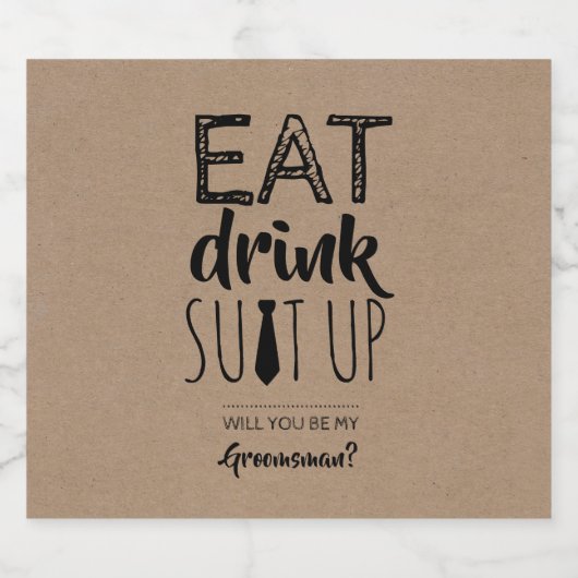 Eet Drink pak omhoog Groomsman voorstel Bier Etiket (Enkel label)