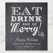Eet Drink Prettige feestdagen en wees vrolijk krij Wijn Etiket (Enkel label)