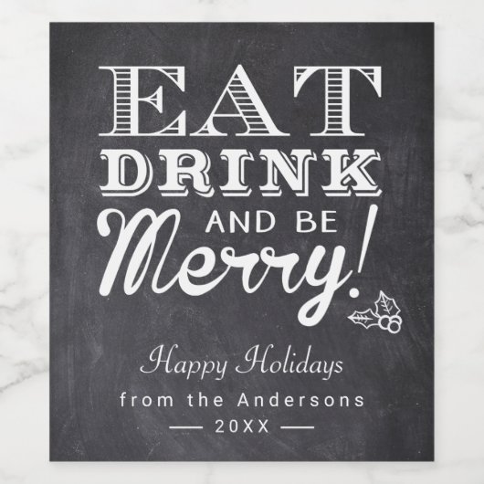 Eet Drink Prettige feestdagen en wees vrolijk krij Wijn Etiket (Enkel label)