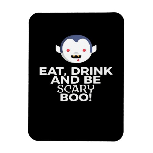 Eet Drink Scary Boo Halloween Ontwerp Creatieve Ca Magneet (Verticaal)