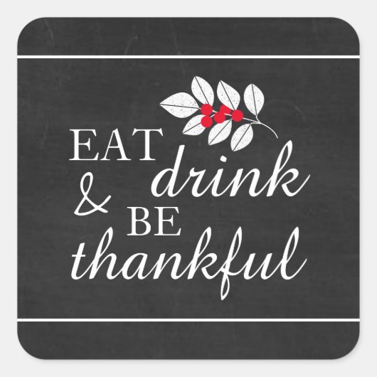 Eet-Drink, Thanksgiving van karton Vierkante Sticker (Voorkant)