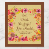 Eet Drink Wees Blij Geef Dank Valen Dankdag Wijn Etiket (Enkel label)