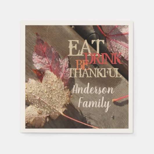 Eet Drink Wees dankbaar Familie Thanksgiving Servet (Voorkant)