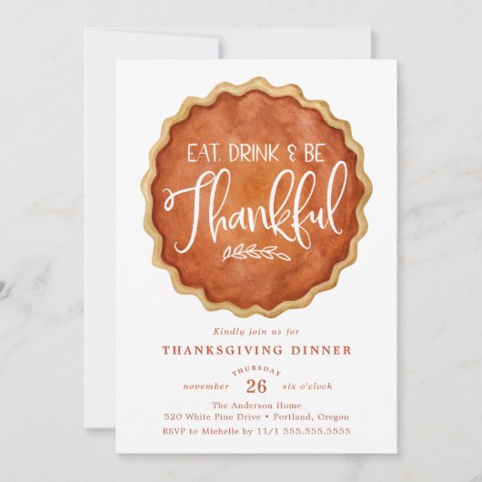 Eet Drink & Wees dankbaar Pumpkin Pie Thanksgiving Kaart (Voorkant)