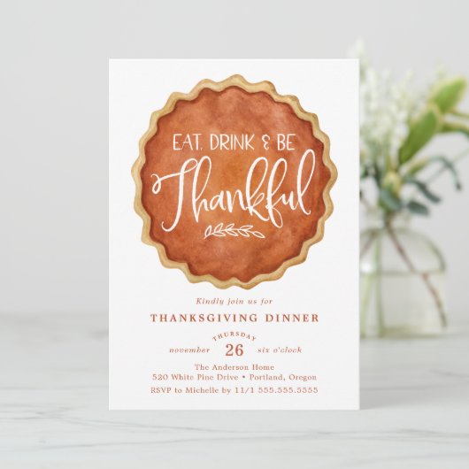 Eet Drink & Wees dankbaar Pumpkin Pie Thanksgiving Kaart (Staand voorkant)