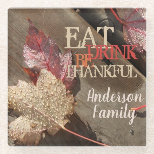 Eet Drink Wees dankbaar Rustieke Thanksgiving Foto Glazen Onderzetter (Voorkant)