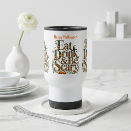Eet, drink & wees eng moderne typografie Halloween Reisbeker