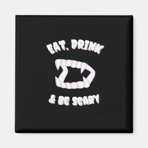 Eet Drink Wees Eng Vampier Minimalistische Stijl Magneet
