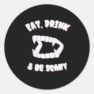 Eet Drink Wees Eng Vampier Minimalistische Stijl Ronde Sticker