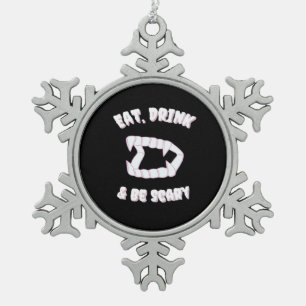 Eet Drink Wees Eng Vampier Minimalistische Stijl Tin Sneeuwvlok Ornament