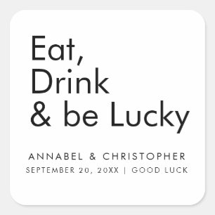 eet drink wees gelukkig casino chips Loterij Ticke Vierkante Sticker