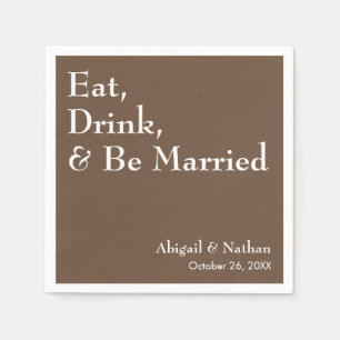 Eet, drink & wees getrouwd Minimalistische Mocha T Servet
