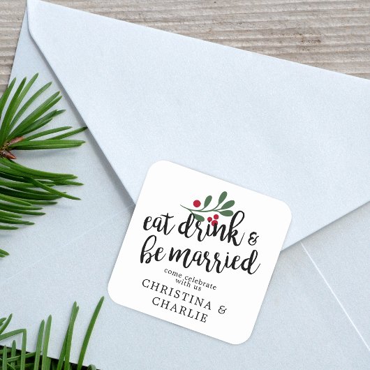 Eet, drink & wees getrouwd Persoonlijk Vierkante Sticker