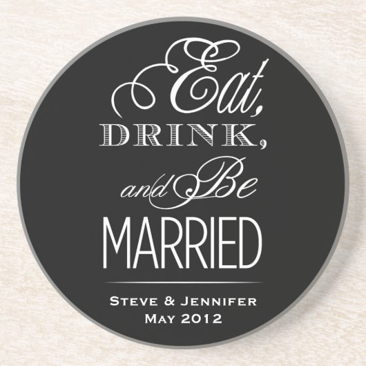 Eet, Drink, Wees Getrouwd Zandsteen Onderzetter (Voorkant)