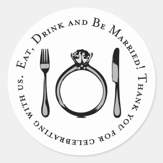 Eet Drink Wees Getrouwd Zwart Wit Ring Ronde Sticker (Voorkant)