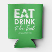 Eet, drink & wees Iers cool St. Patrick's Day Blikjeskoeler (Voorkant)