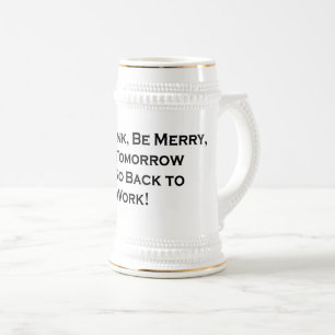 Eet, Drink, wees lief voor morgen. We gaan terug n Bierpul