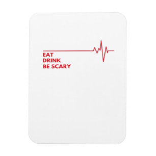 Eet Drink Wees Schattig Cool Uniek Magneet