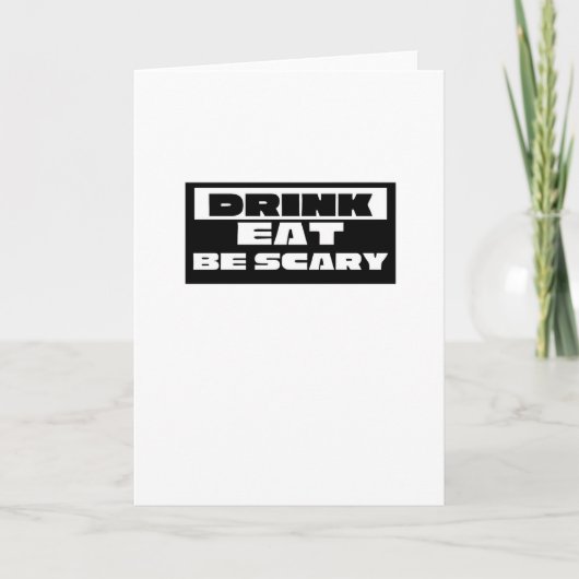 Eet Drink Wees Schattig Grappig Trendy Kaart (Voorkant)