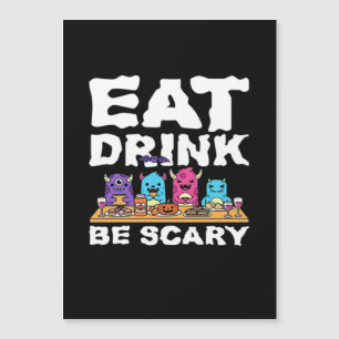 Eet Drink Wees Schrikwekkend Monster Halloween Cre