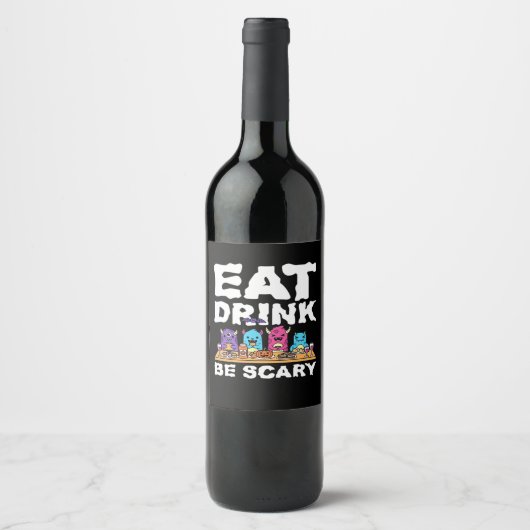 Eet Drink Wees Schrikwekkend Monster Halloween Cre Wijn Etiket (Voorkant)