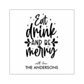 Eet, Drink & Wees Vrolijk Aangepaste Familie Rubberstempel (Afrduk)