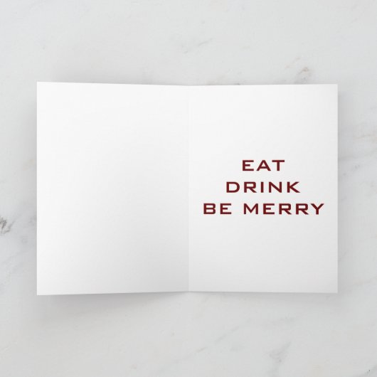 EET DRINK WEES VROLIJK-KERST FEESTDAGEN KAART (Binnen)